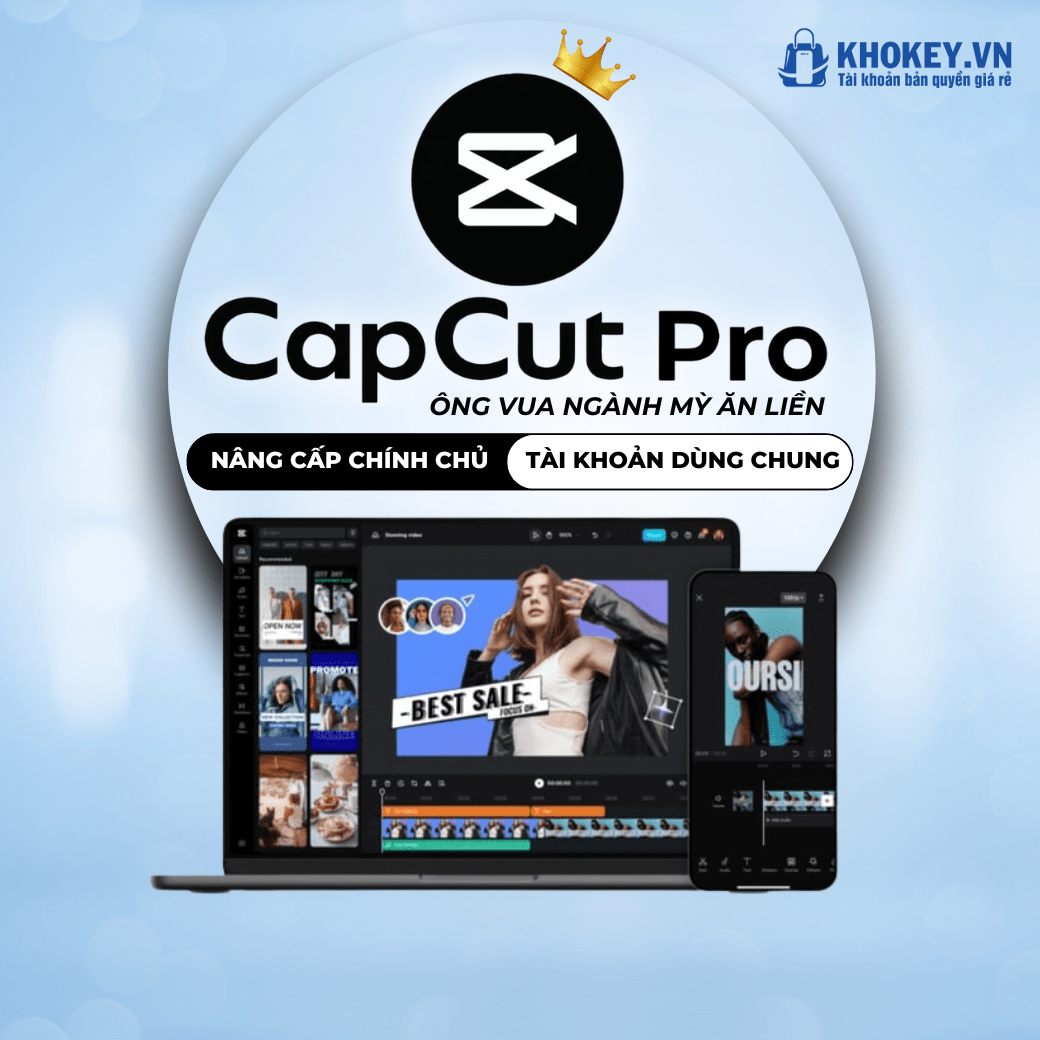 Tài khoản Capcut Pro | Vua ngành mỳ ăn liền
