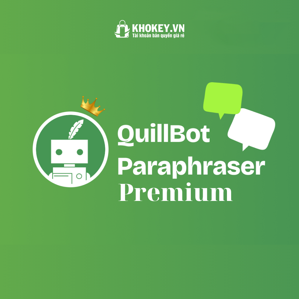 Quillbot Giá Rẻ Tài Khoản Premium Chỉ Từ 99K