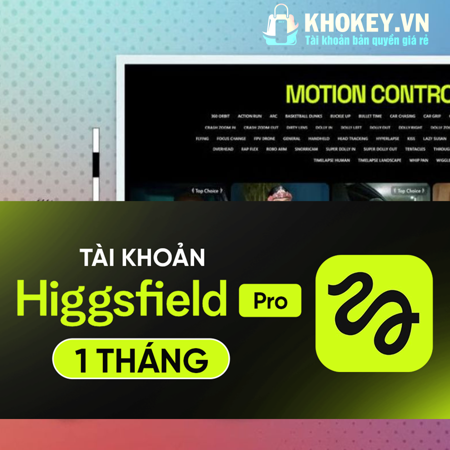 Nâng cấp chính chủ tài khoản Higgsfield AI gói Unlimted 1 tháng chỉ 650k